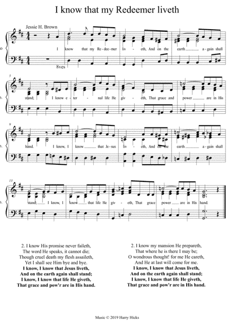 I know that my Redeemer liveth. A new tune to a wonderful old hymn.