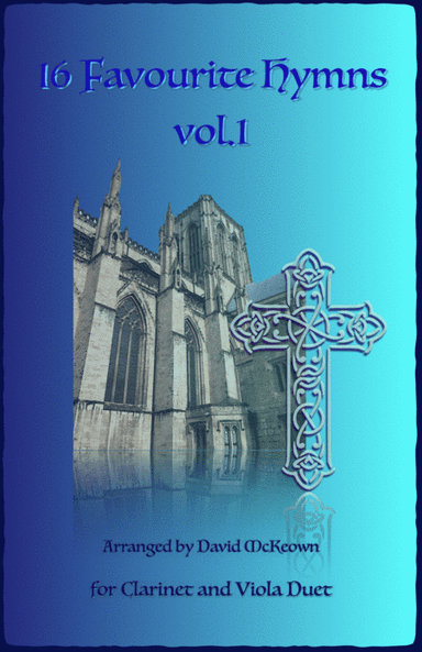 16 Favourite Hymns Vol.1 for Clarinet and Viola Duet (arr. David McKeown)