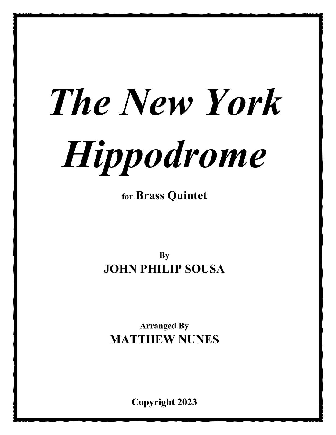 The New York Hippodrome (arr. Matthew Nunes)