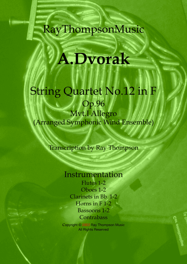 Dvorak: String Quartet No.12 in F Op.96 "American" Mvt.I Allegro -symphonic wind dectet/bass (arr. Ray Thompson)