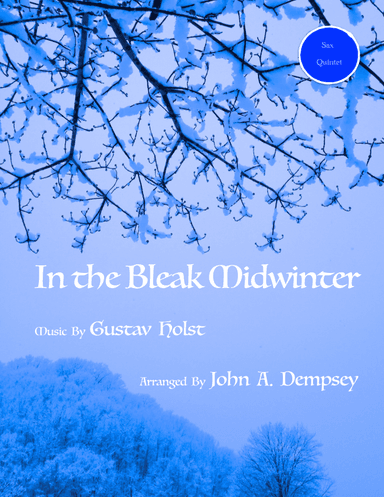 In the Bleak Midwinter (Sax Quintet: SATTB) (arr. John A. Dempsey)