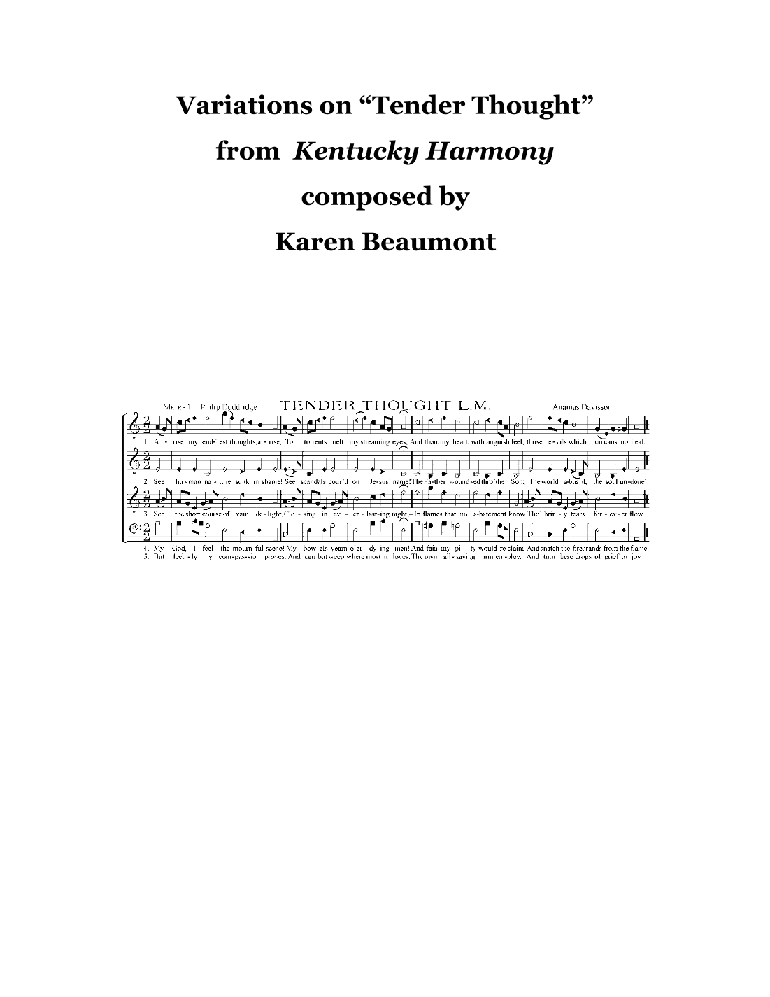 Variations on "Tender Thought" (manuals only)