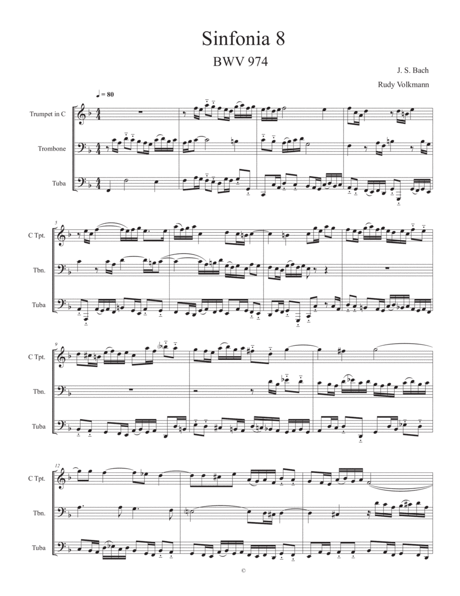 Sinfonia 8, J. S. Bach,  adapted for C trumpet, Trombone, and Tuba (arr. Rudy Volkmann)