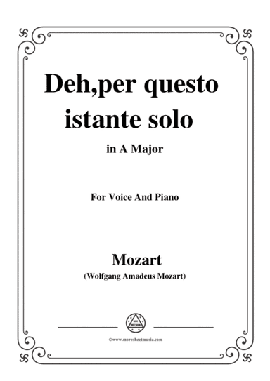 Mozart-Deh,per questo istante solo,from 'La Clemenza di Tito',in A Major,for Voice and Piano (arr. MSM)