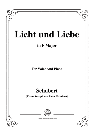 Schubert-Licht und Liebe ( Light and Love),D.352,in F Major,for Voice&Piano (arr. MSM)