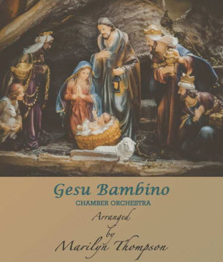 Gesu Bambino--Full Score/Parts.pdf (arr. Marilyn Thompson)