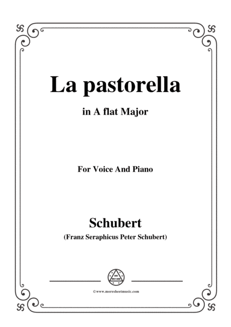 Schubert-La pastorella,in A flat Major,for Voice&Piano (arr. MSM)