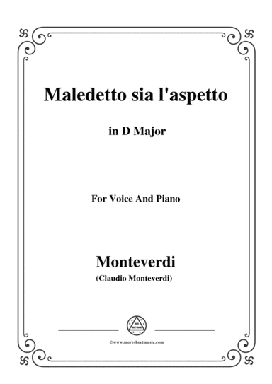 Monteverdi-Maledetto sia l’aspetto in D Major, for Voice and Piano (arr. MSM)