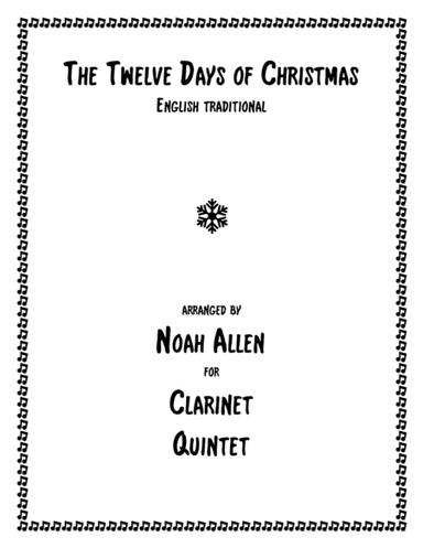 The Twelve Days of Christmas (Clarinet Quintet) (arr. Noah Allen)