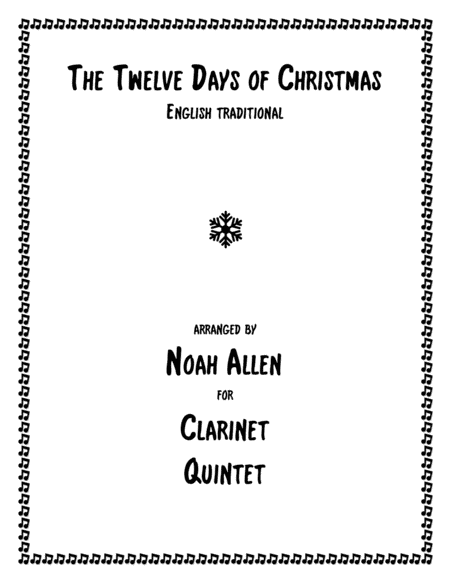 The Twelve Days of Christmas (Clarinet Quintet) (arr. Noah Allen)