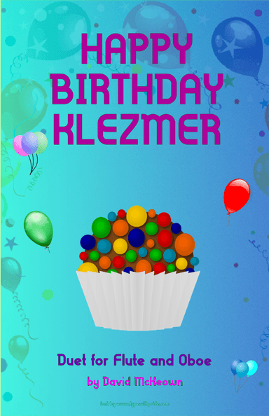 Happy Birthday Klezmer, for Flute and Oboe Duet (arr. David McKeown)