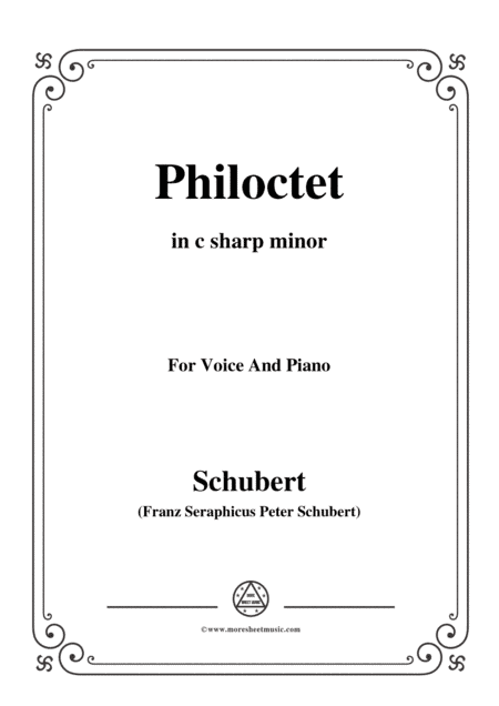 Schubert-Philoctet,in c sharp minor,for Voice and Piano (arr. MSM)