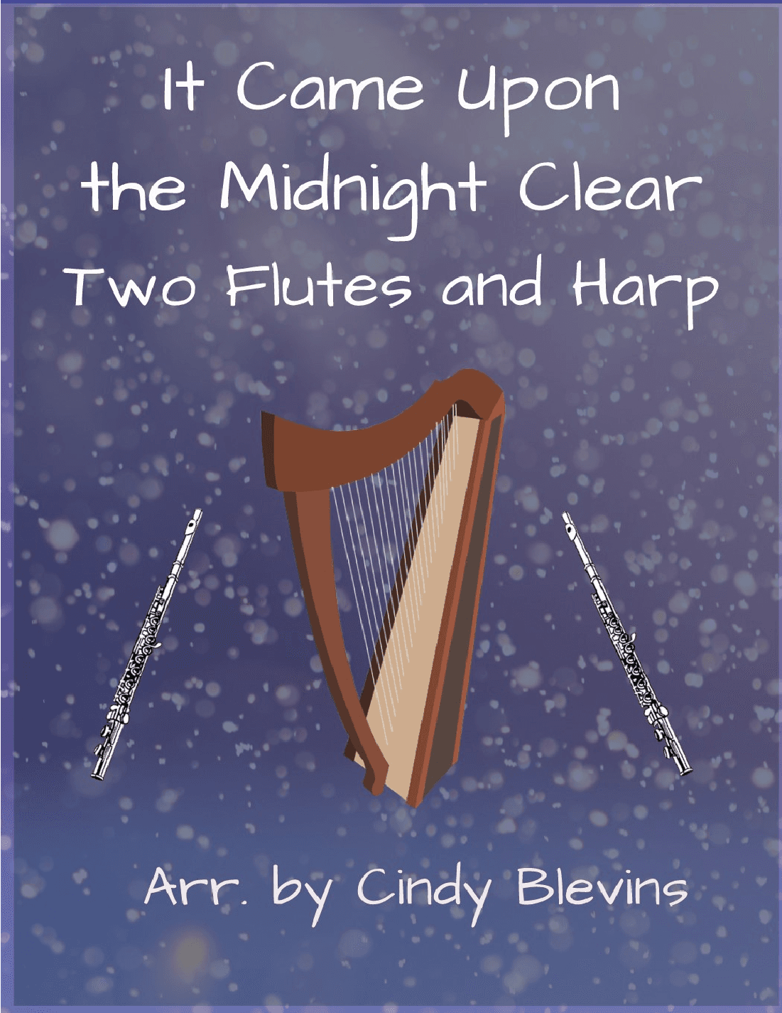 It Came Upon the Midnight Clear, Two Flutes and Harp (arr. Cindy Blevins)