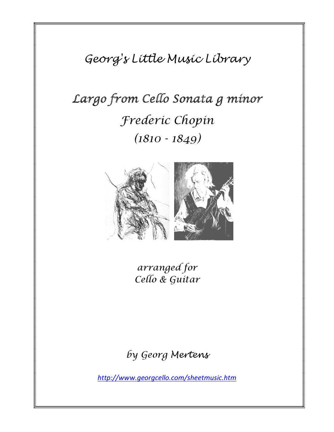 Chopin Largo from Cello Sonata for cello & guitar (arr. Georg Mertens)