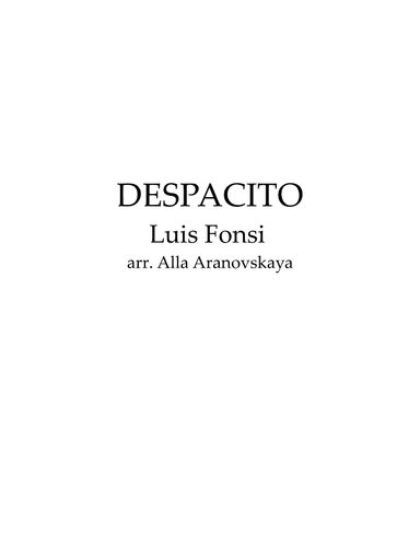 Despacito  for violin and piano (arr. Alla Aranovskaya)