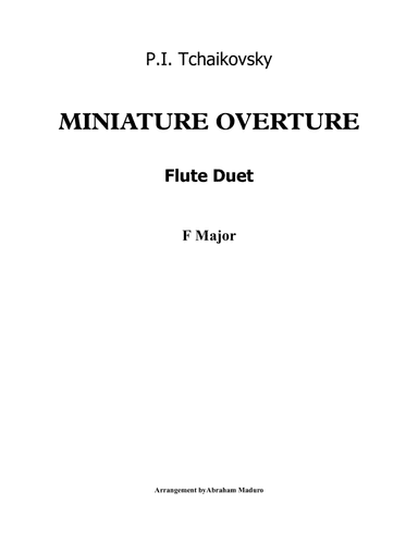 Miniature Overture Flute Duet-Score and Parts (arr. Abraham Maduro)