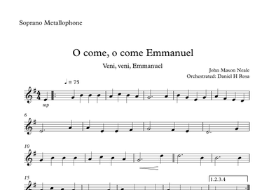 O come, o come Emmanuel - Veni, veni Emmanuel - Christmas Carol - Soprano Mettalophone (arr. Daniel H Rosa)