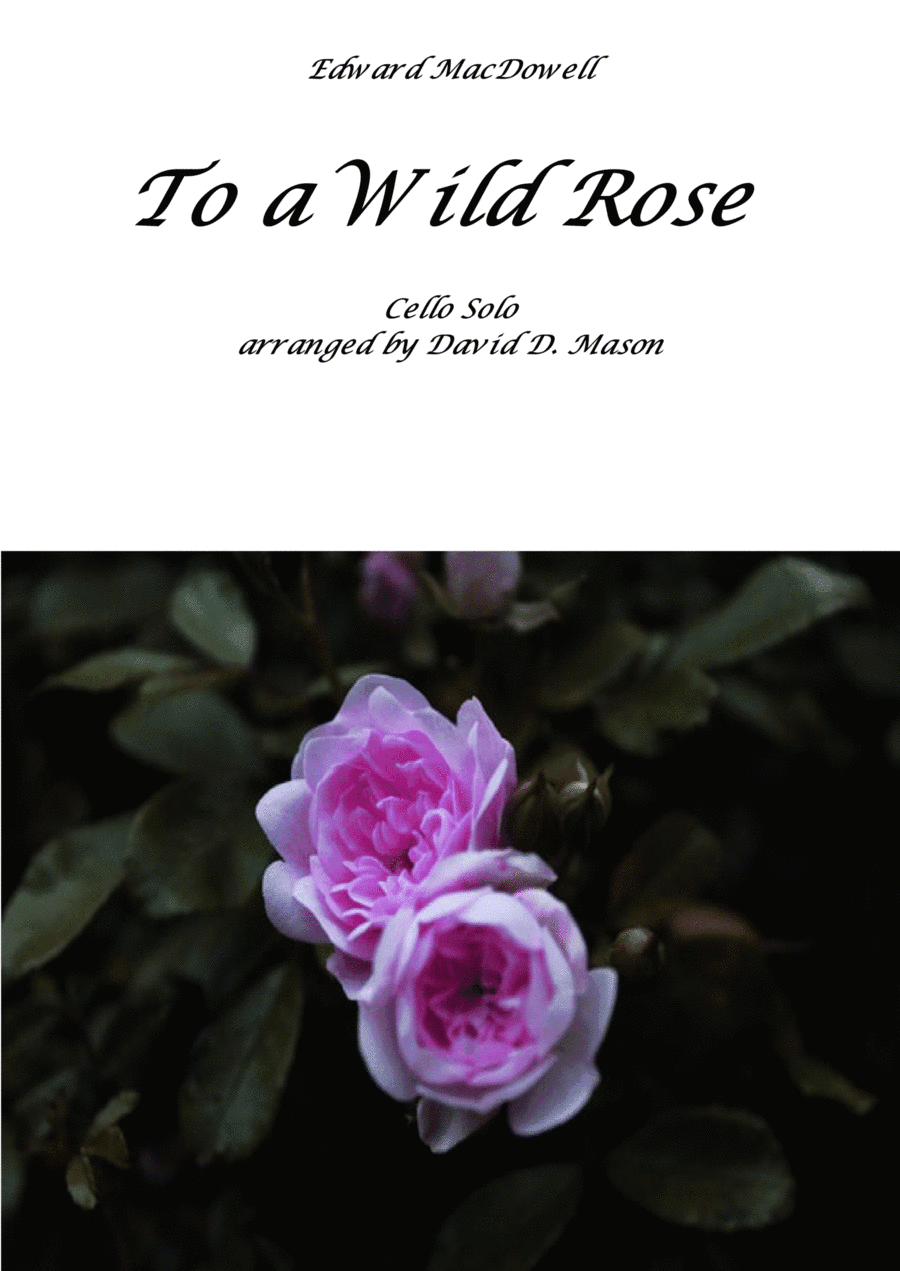 To a Wild Rose (arr. David D. Mason)