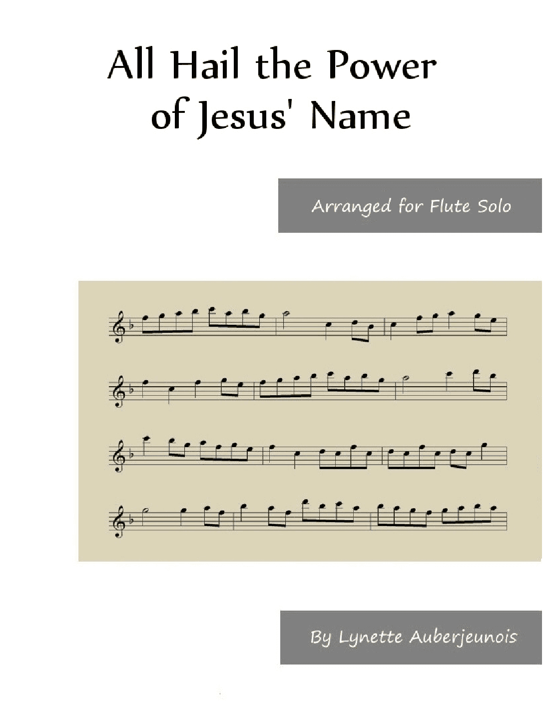 All Hail the Power of Jesus’ Name - Flute Solo (arr. Lynette Auberjeunois)