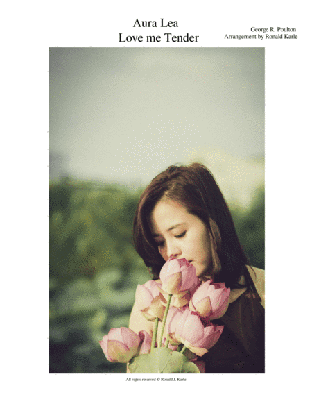 Love me Tender AKA Aura Lea (arr. Ronald J. Karle)