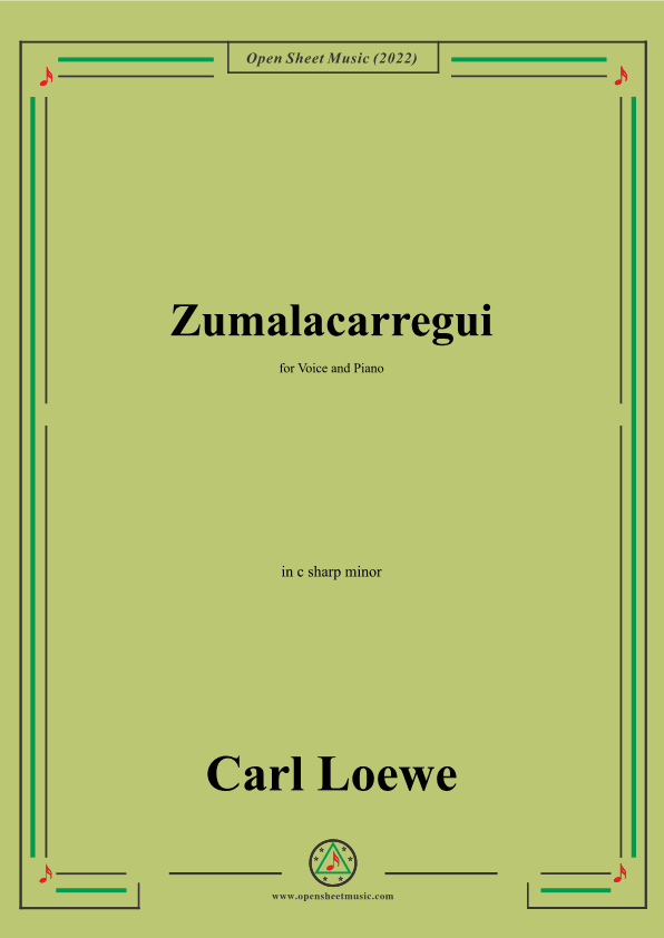Loewe-Zumalacarregui,in c sharp minor,for Voice and Piano (arr. OSM Press)