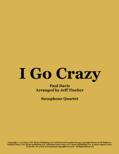 I Go Crazy (arr. Jeff Tincher)
