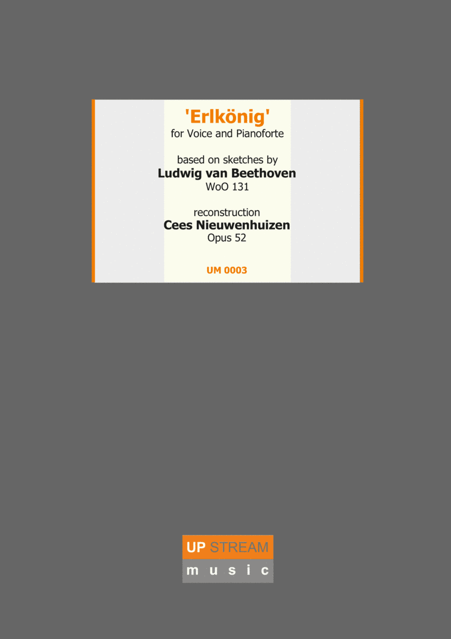 ‘Erlkönig’ for voice and Pianoforte - Based on sketches by Ludwig van Beethoven WoO 131 (arr. Upstream Music)