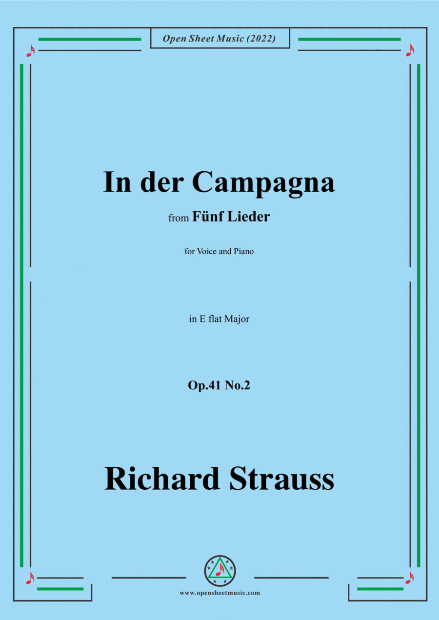 Richard Strauss-In der Campagna,in E flat Major,Op.41 No.2,for Voice and Piano (arr. Open Cloud)