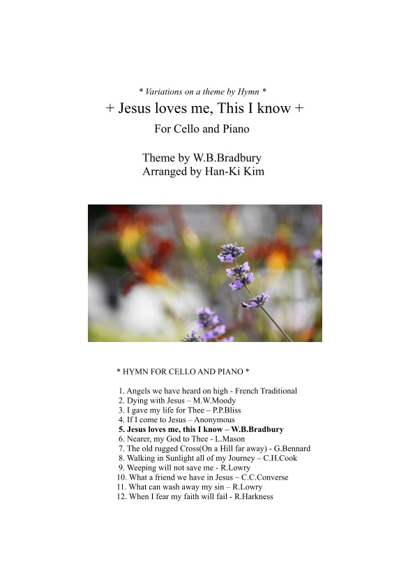 Jesus loves me This I know (For Cello and Piano) (arr. Han-Ki Kim)