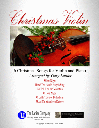 CHRISTMAS VIOLIN (6 Christmas songs for Violin & Piano with Score/Parts) (arr. Gary Lanier)