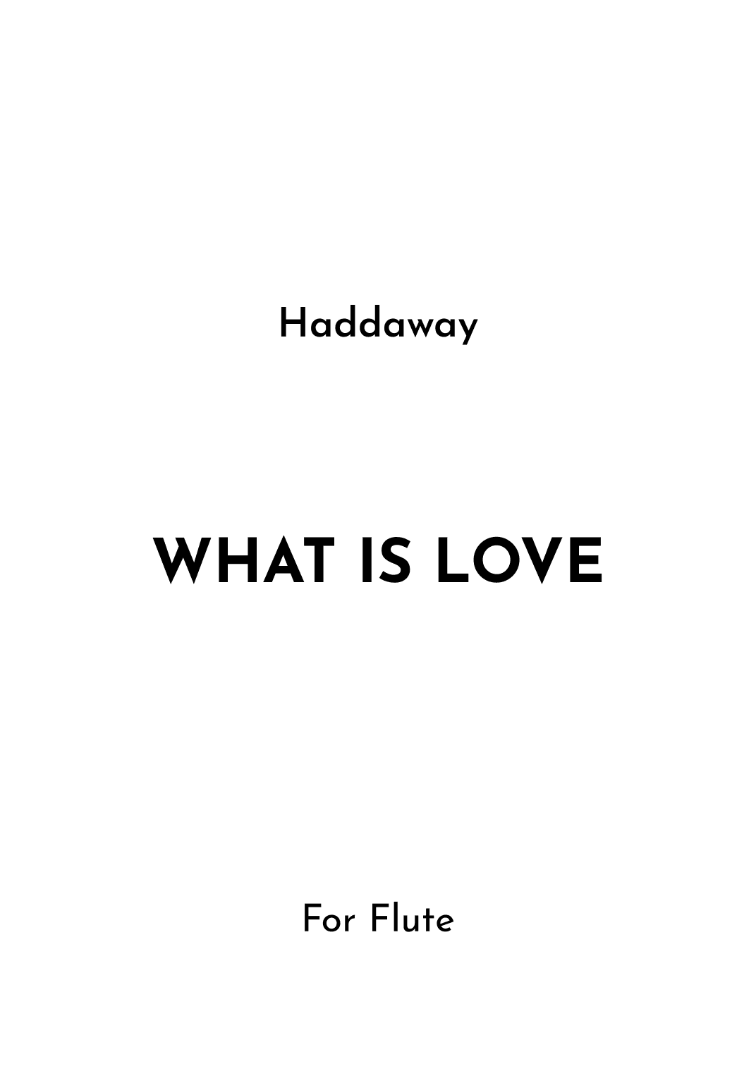 What Is Love (arr. Jireh J.)