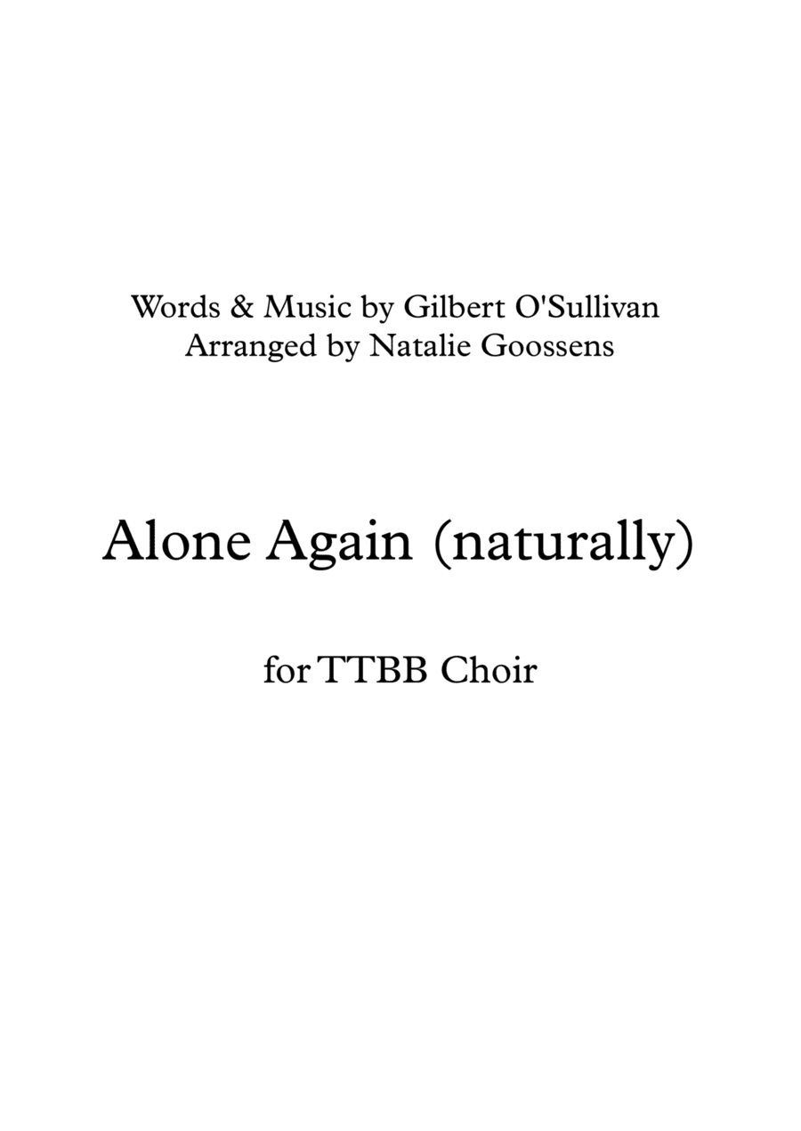 Alone Again (naturally) (arr. Natalie Goossens)