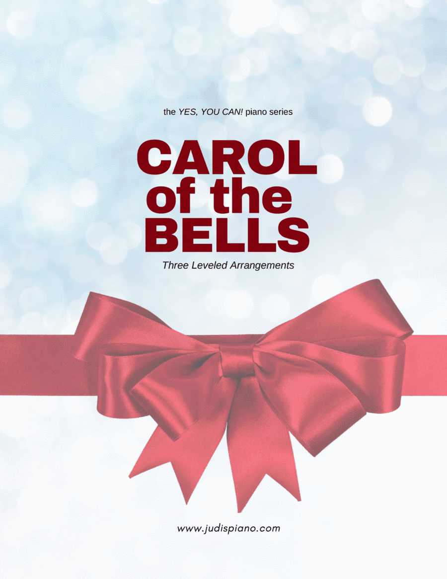 Carol of the Bells - 3 leveled arrangements - the Yes, You Can! piano series (arr. JudisPiano)