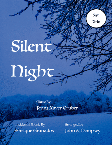 Silent Night (Sax Trio: AAT) (arr. John A. Dempsey)