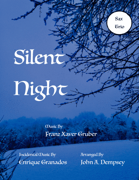 Silent Night (Sax Trio: AAT) (arr. John A. Dempsey)