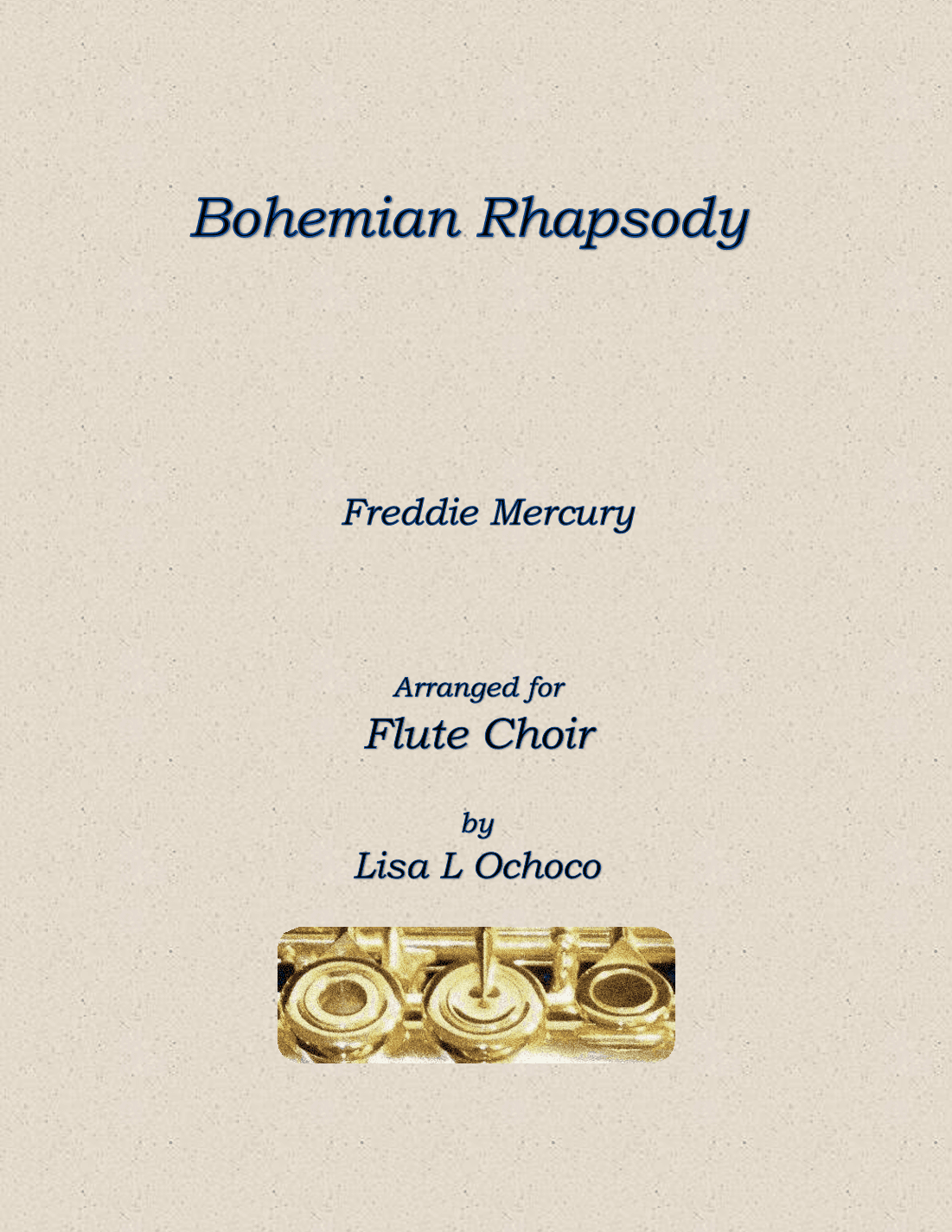 Bohemian Rhapsody (arr. Lisa L Ochoco)
