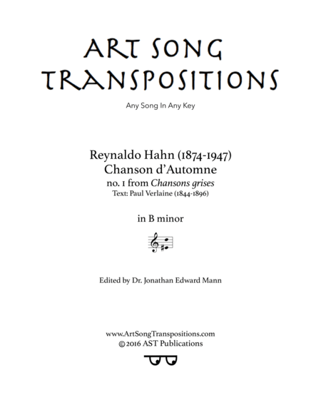 HAHN: Chanson d'Automne (transposed to B minor) (arr. ArtSongTranspositions.com)