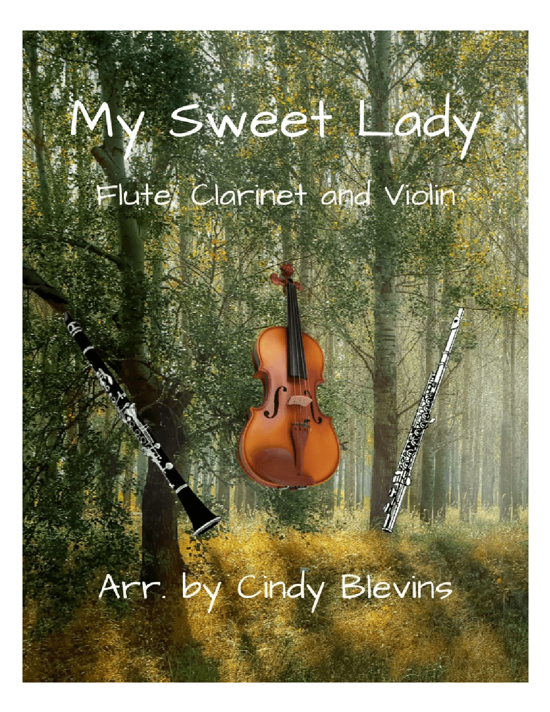 My Sweet Lady (arr. Cindy Blevins)