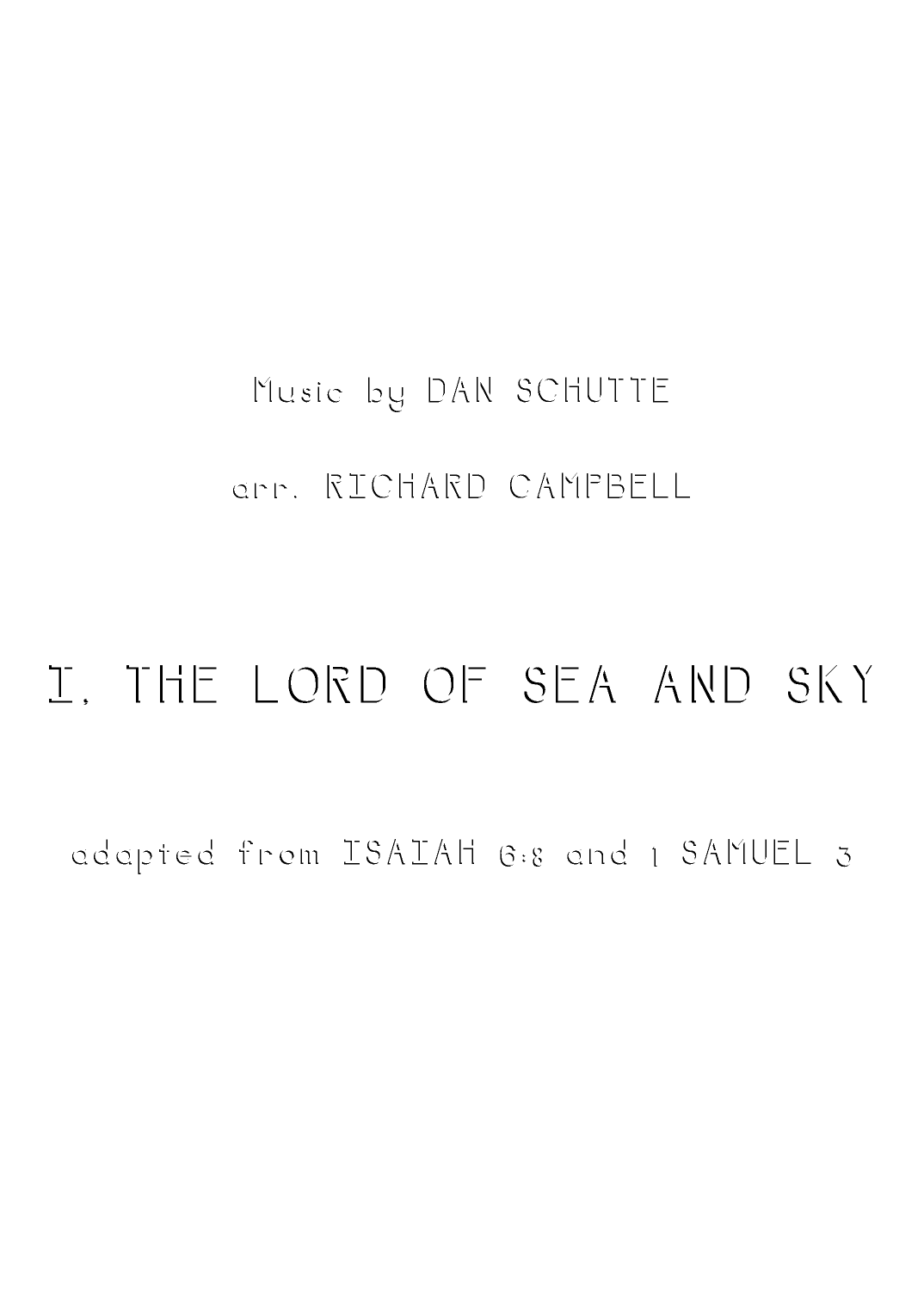 I, THE LORD OF SEA AND SKY (arr. Richard Campbell)