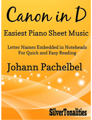 Canon in D Easiest Piano Sheet Music (arr. SilverTonalities)