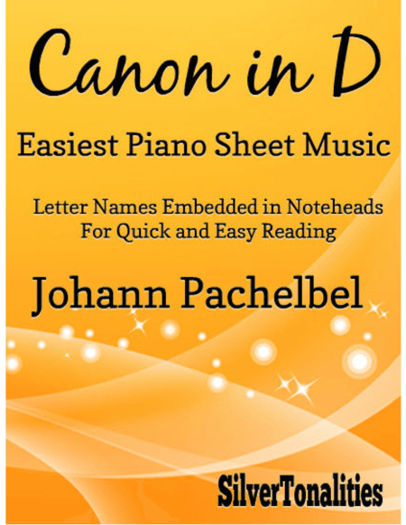 Canon in D Easiest Piano Sheet Music (arr. SilverTonalities)