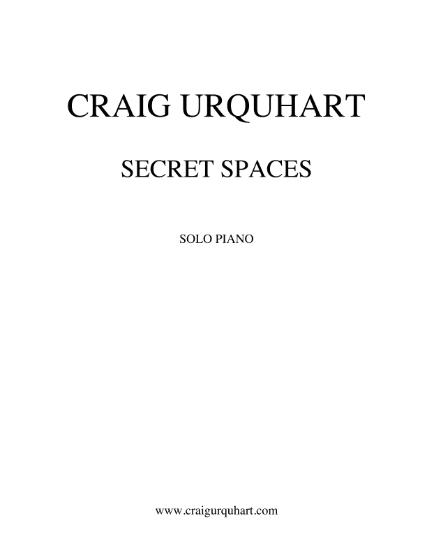 Craig Urquhart - SECRET SPACES (Complete album)