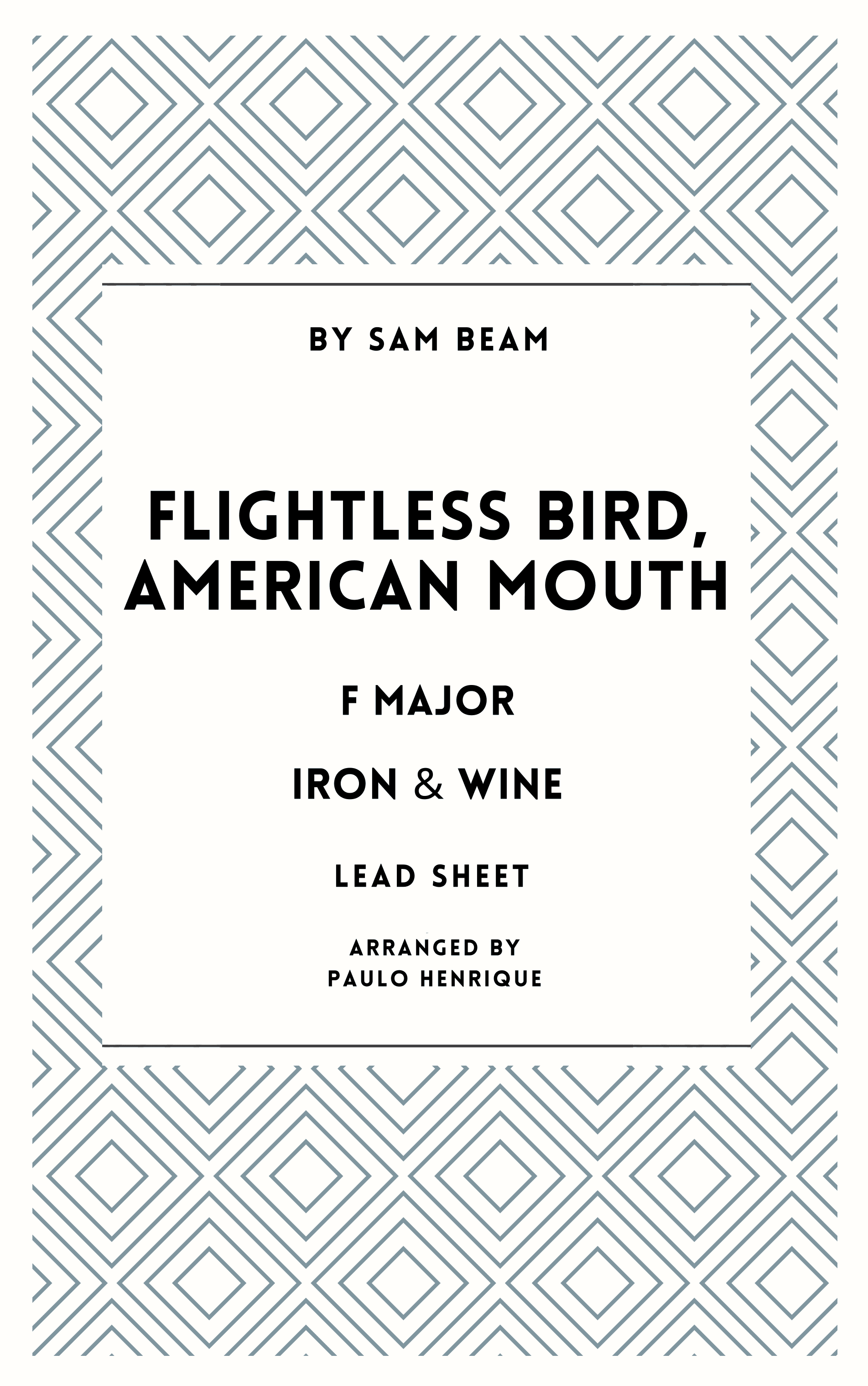 Flightless Bird, American Mouth (arr. Paulo Henrique)