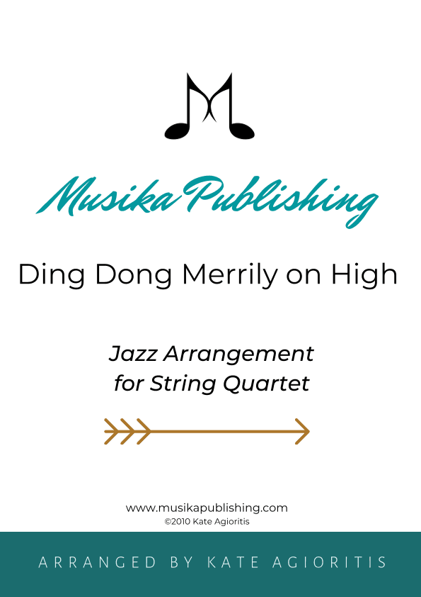 Ding Dong Merrily on High - Jazz Carol for String Quartet (arr. K. Agioritis)