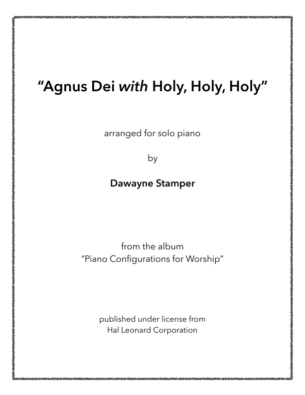 Agnus Dei (arr. Dawayne Dale Stamper)