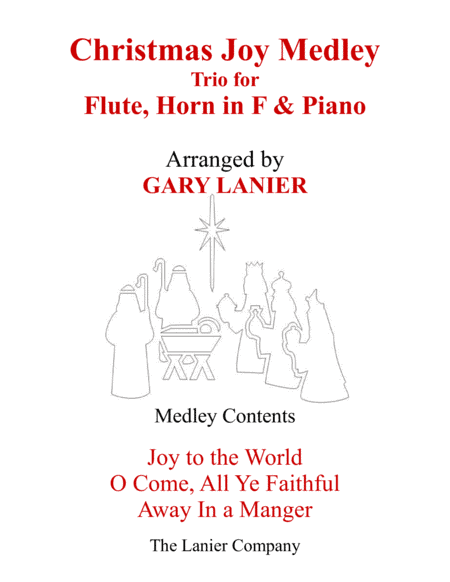 CHRISTMAS JOY MEDLEY (Trio – Flute, Horn in F & Piano with Parts) (arr. Gary Lanier)