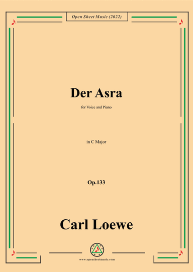 Loewe-Der Asra,in C Major,Op.133,for Voice and Piano (arr. OSM Press)