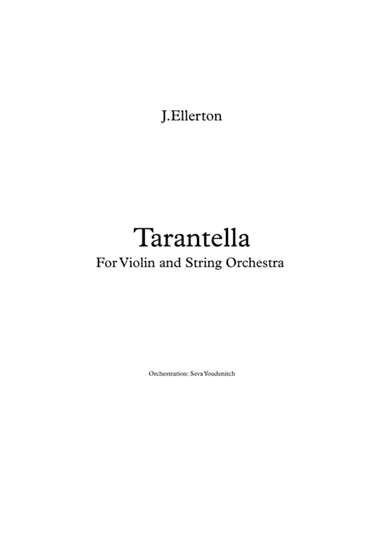 J.Ellerton "Tarantella" for Violin and String Orchestra (arr. Seva Youdenitch)
