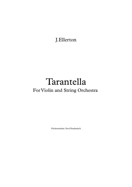 J.Ellerton "Tarantella" for Violin and String Orchestra (arr. Seva Youdenitch)