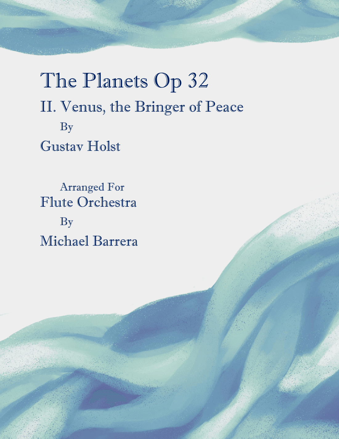 Holst: The Planets - II. Venus, the Bringer of Peace | Flute Orchestra (arr. Michael Barrera)